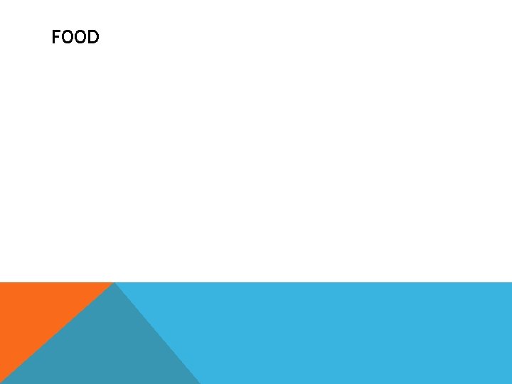 FOOD 