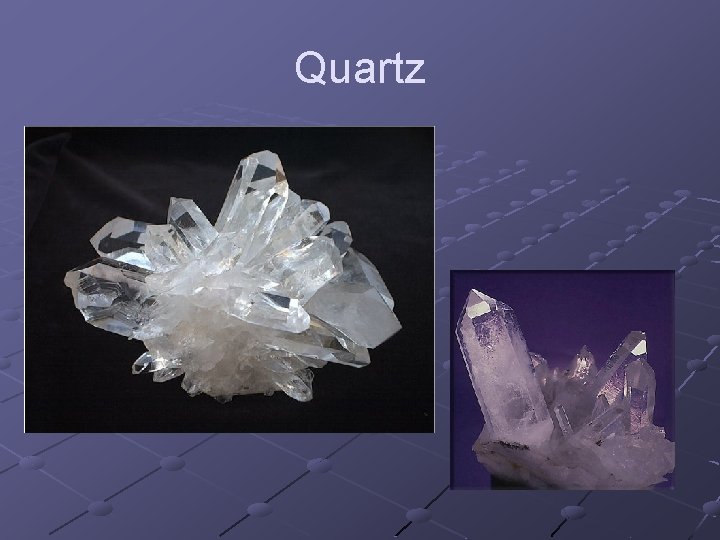 Quartz 