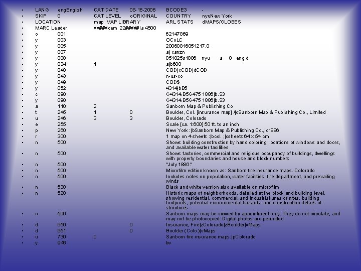  • • • • • • LANG eng. English SKIP 0 LOCATION MARC