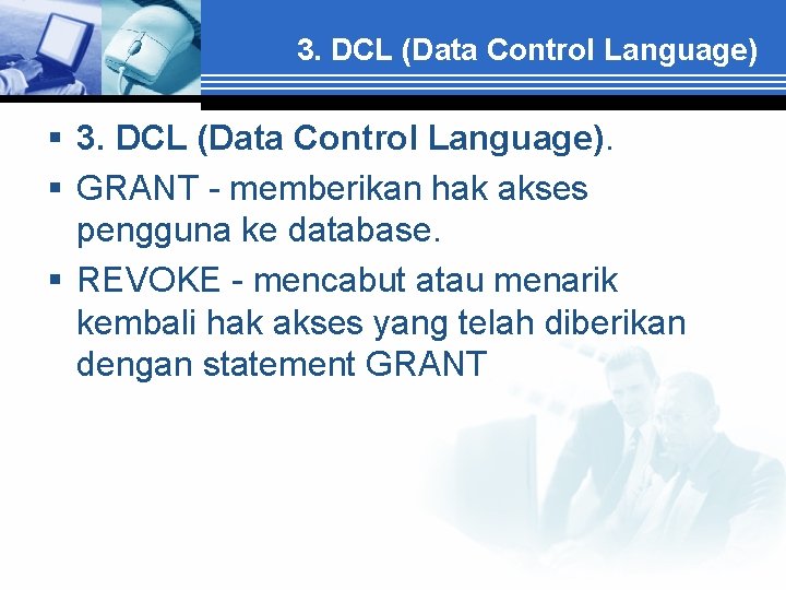 3. DCL (Data Control Language) § 3. DCL (Data Control Language). § GRANT -