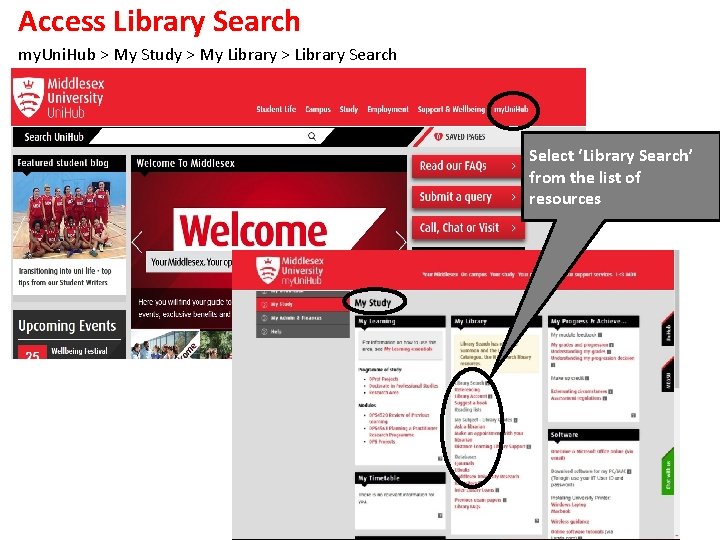 Access Library Search my. Uni. Hub > My Study > My Library > Library