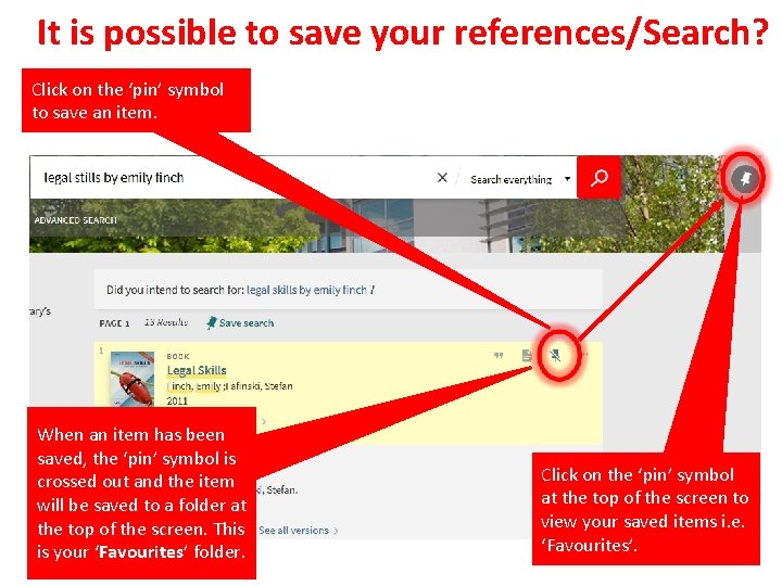 It is possible to save your references/Search? Click on the ‘pin’ symbol to save