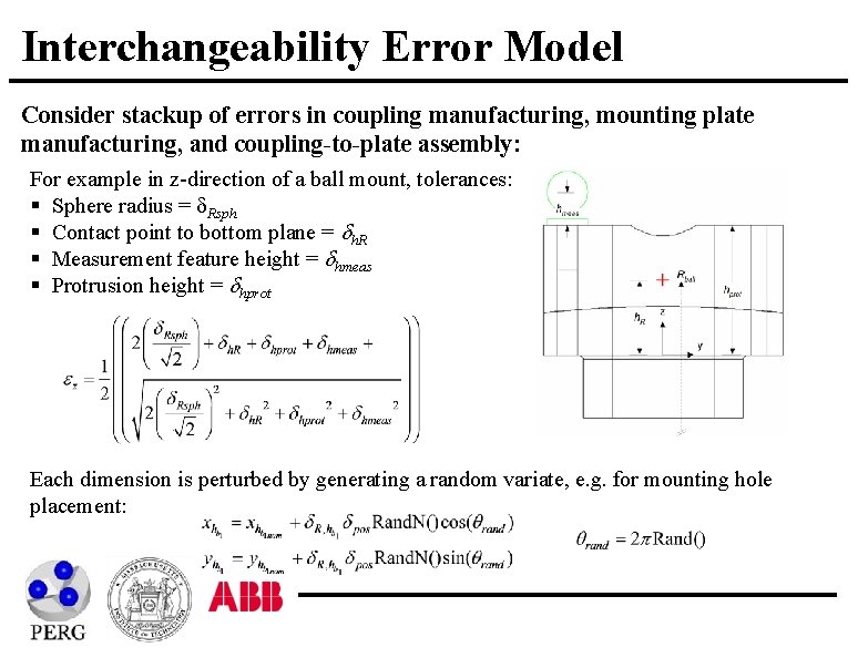 Interchangeability Error Model Consider stackup of errors in coupling manufacturing, mounting plate manufacturing, and