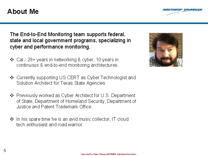 About Me The End-to-End Monitoring team supports federal, state and local government programs, specializing About Me The End-to-End Monitoring team supports federal, state and local government programs, specializing