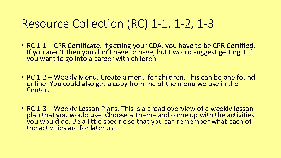 Resource Collection (RC) 1 -1, 1 -2, 1 -3 • RC 1 -1 –