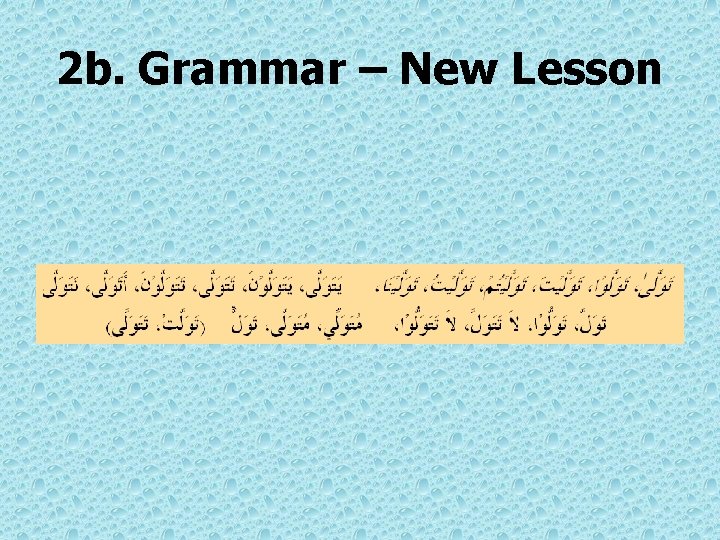 2 b. Grammar – New Lesson 
