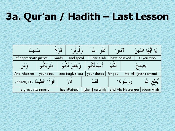 3 a. Qur’an / Hadith – Last Lesson 