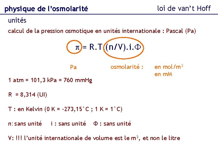 loi de van’t Hoff physique de l’osmolarité unités calcul de la pression osmotique en