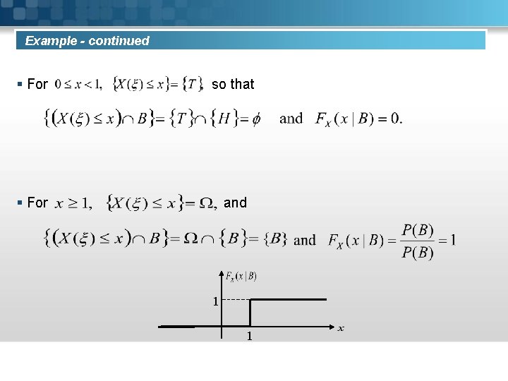 Example - continued § For so that § For and 1 1 