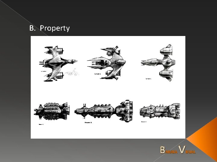 B. Property B AHASA V ISUAL 