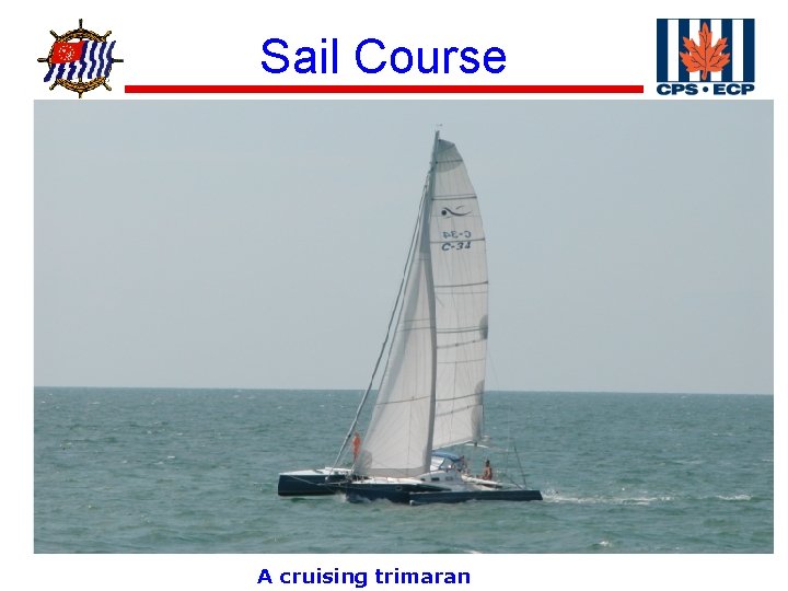 ® Sail Course A cruising trimaran 
