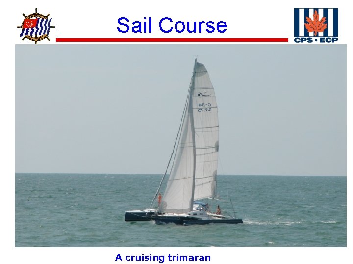 ® Sail Course A cruising trimaran 