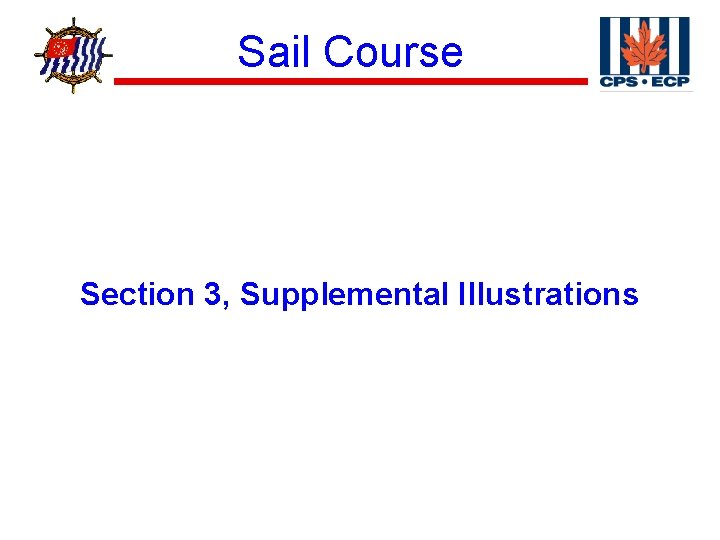 ® Sail Course Section 3, Supplemental Illustrations 