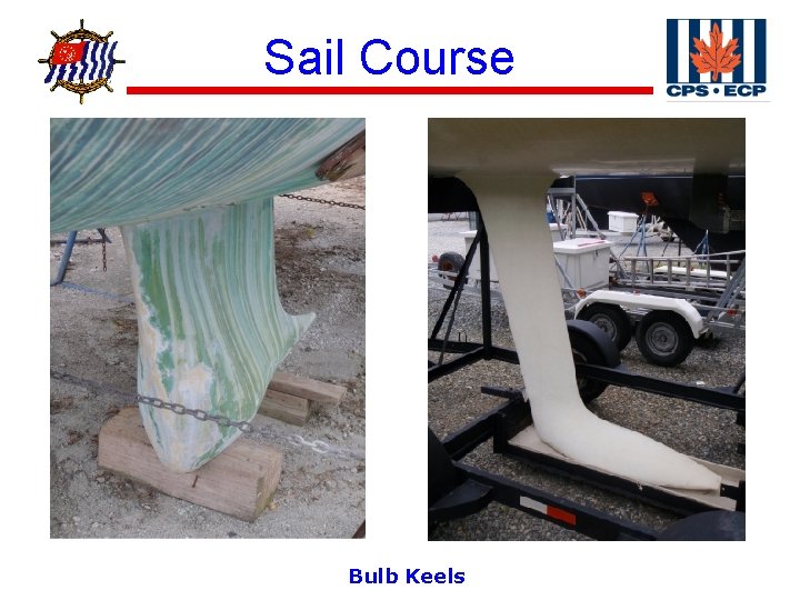 ® Sail Course Bulb Keels 