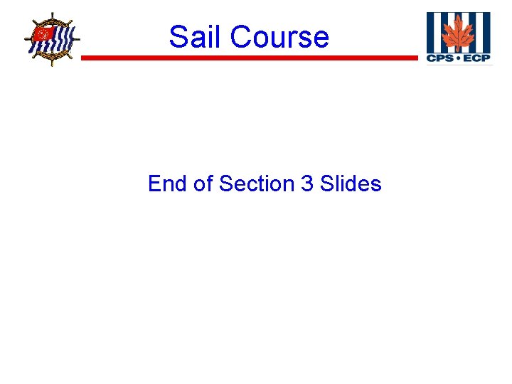 ® Sail Course End of Section 3 Slides 
