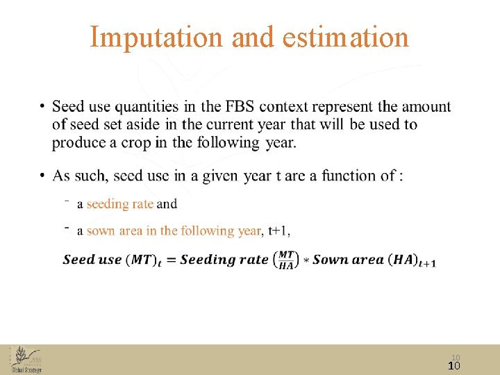 Imputation and estimation • 10 10 