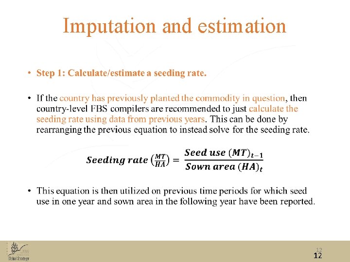 Imputation and estimation • 12 12 