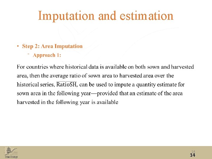 Imputation and estimation • 14 14 