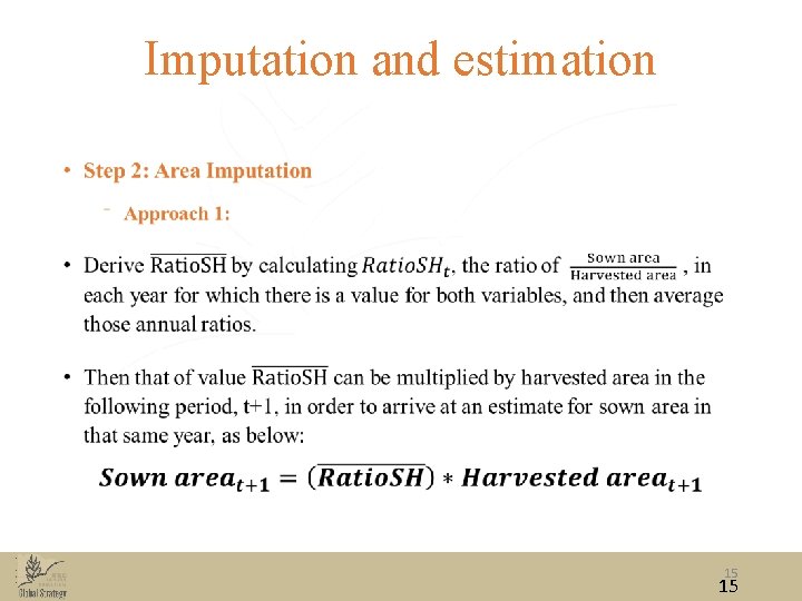 Imputation and estimation • 15 15 