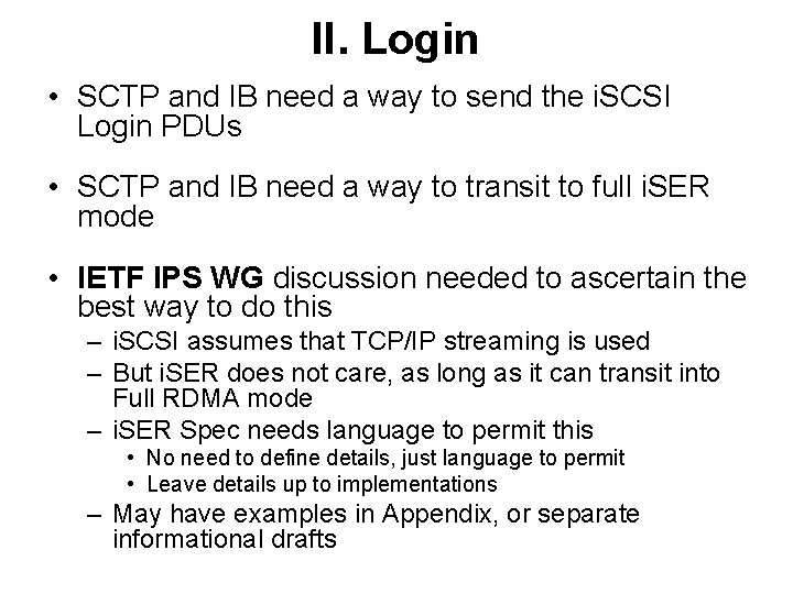 II. Login • SCTP and IB need a way to send the i. SCSI