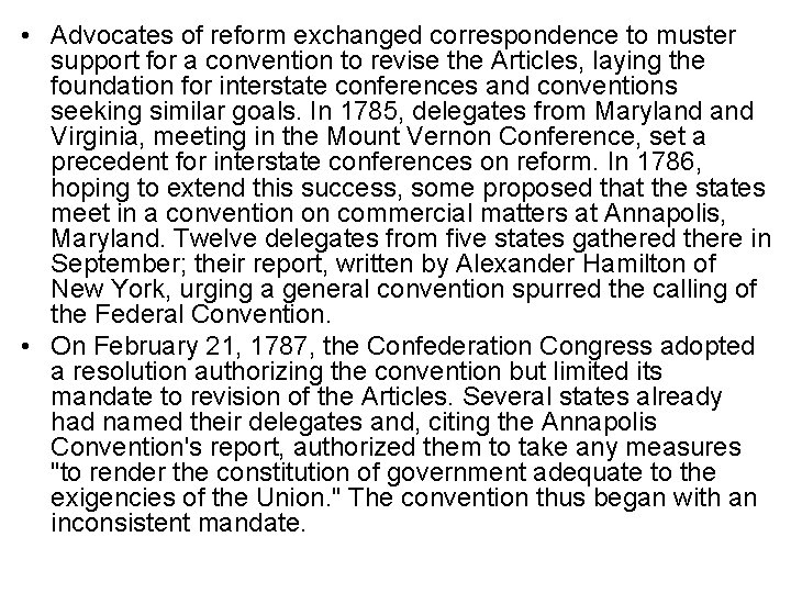  • Advocates of reform exchanged correspondence to muster support for a convention to