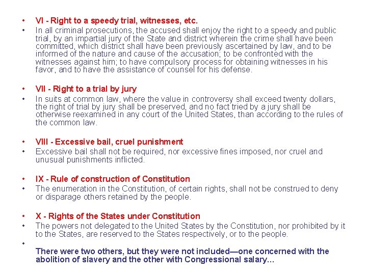  • • VI - Right to a speedy trial, witnesses, etc. In all