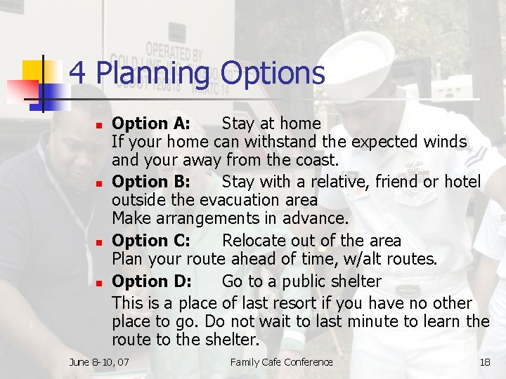 4 Planning Options n n Option A: Stay at home If your home can
