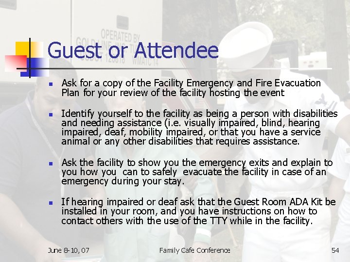 Guest or Attendee n n Ask for a copy of the Facility Emergency and