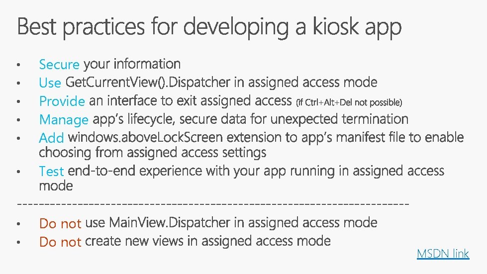  • • • Secure Use Provide Manage Add • Test • • Do