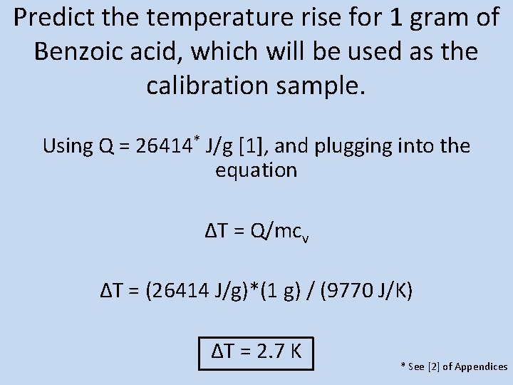 Predict the temperature rise for 1 gram of Benzoic acid, which will be used