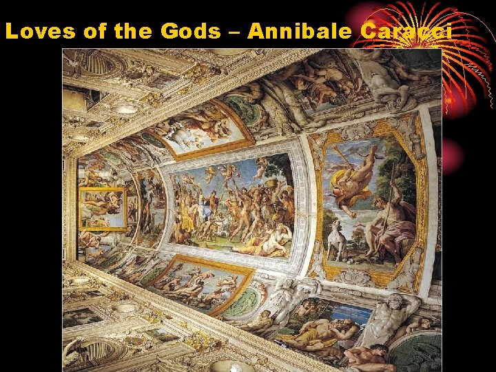 Loves of the Gods – Annibale Caracci 