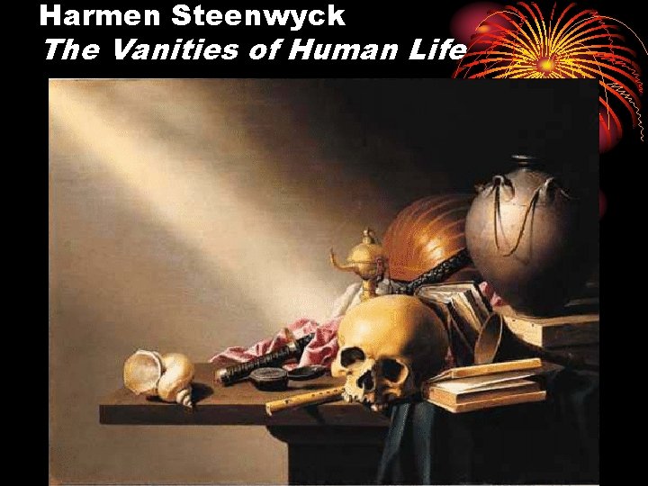 Harmen Steenwyck The Vanities of Human Life 
