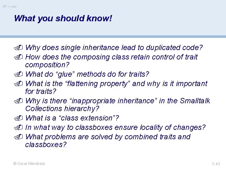 ST — xxx What you should know! Why does single inheritance lead to duplicated