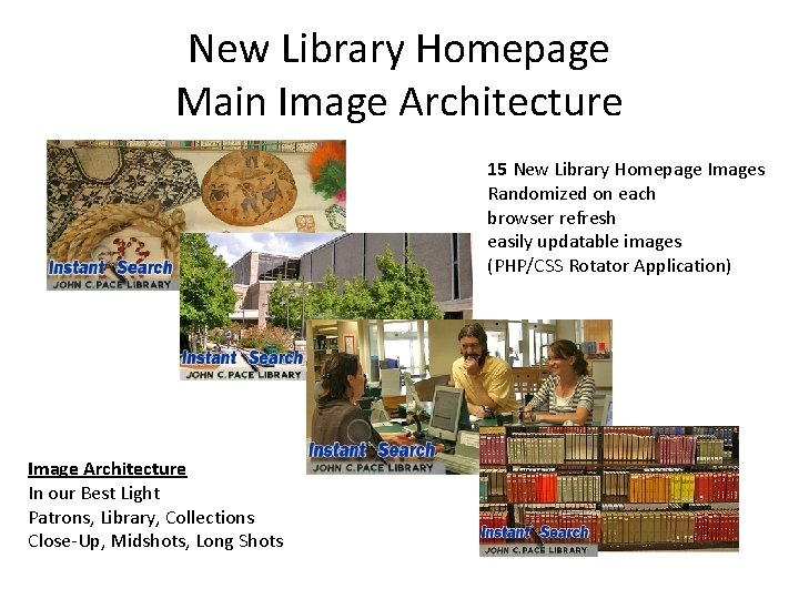 New Library Homepage Main Image Architecture 15 New Library Homepage Images Randomized on each