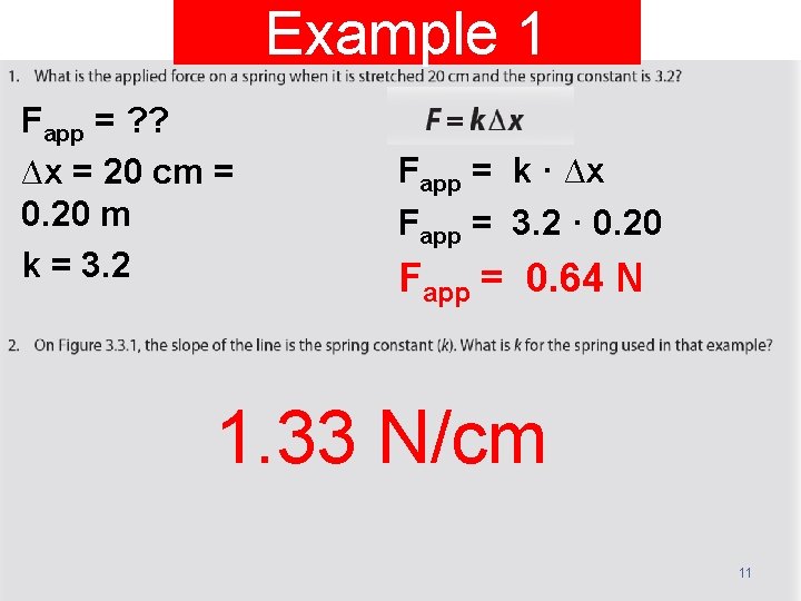 Example 1 Fapp = ? ? ∆x = 20 cm = 0. 20 m