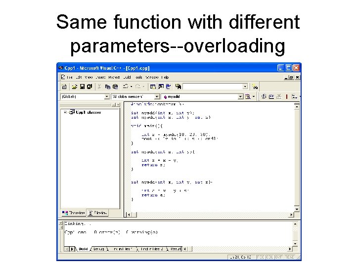 Same function with different parameters--overloading 