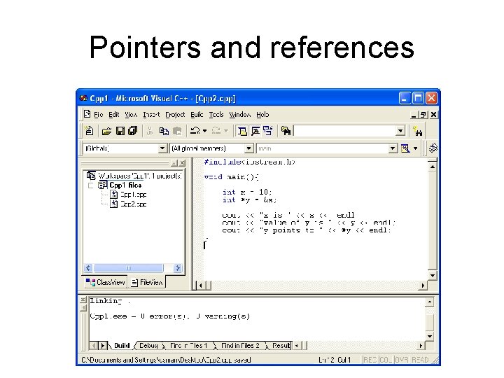 Pointers and references 