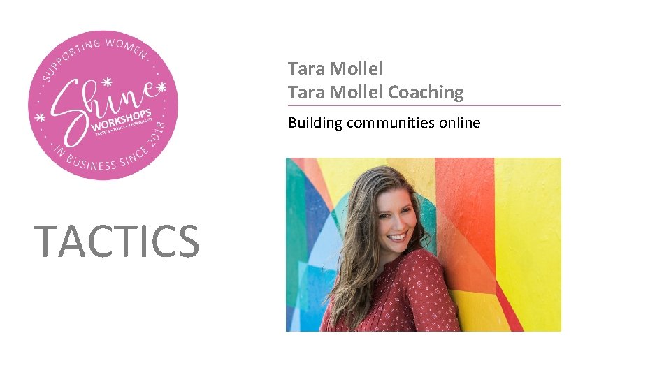 Tara Mollel Coaching Building communities online TACTICS 