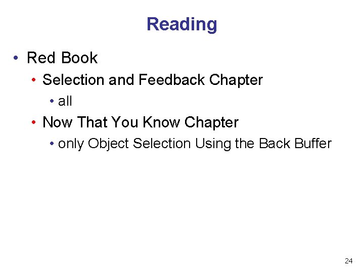 Reading • Red Book • Selection and Feedback Chapter • all • Now That