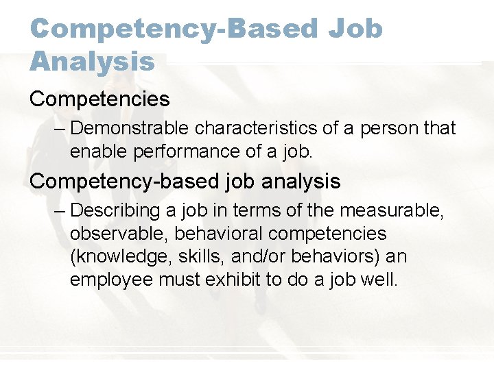 Chapter 4 Job Analysis SHRM Nature of Job