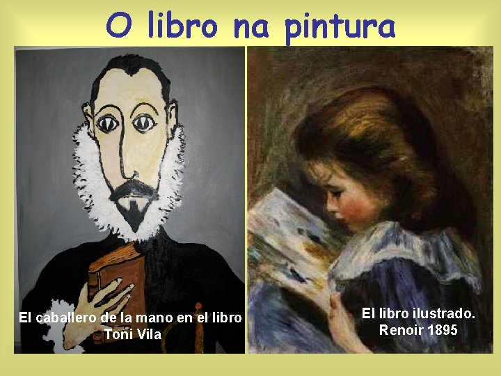 O libro na pintura El caballero de la mano en el libro Toni Vila