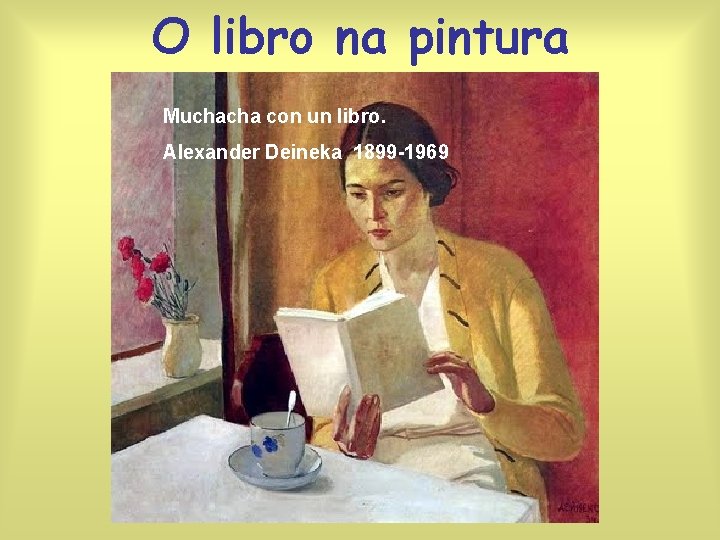 O libro na pintura Muchacha con un libro. Alexander Deineka 1899 -1969 