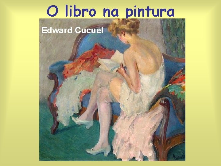 O libro na pintura Edward Cucuel 
