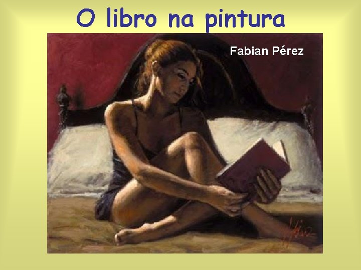 O libro na pintura Fabian Pérez 