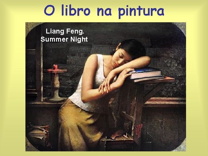 O libro na pintura Liang Feng. Summer Night 