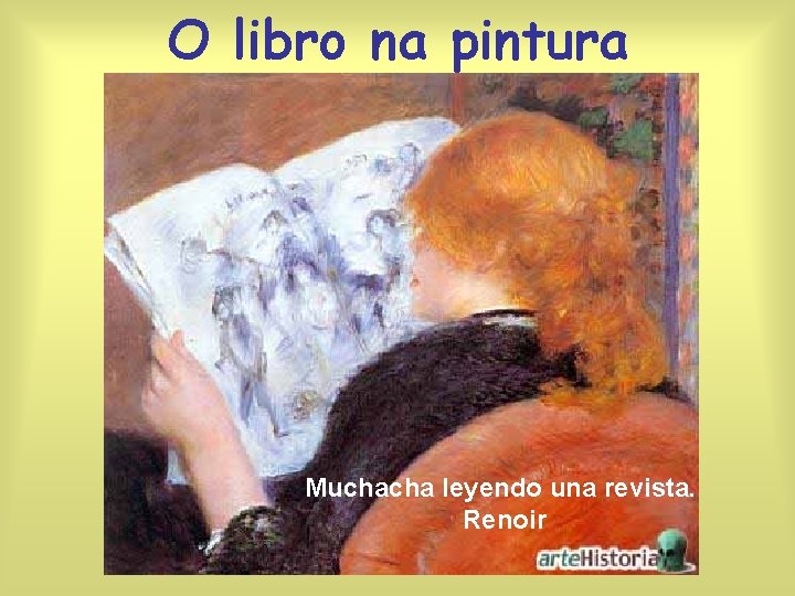 O libro na pintura Muchacha leyendo una revista. Renoir 