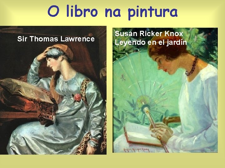 O libro na pintura Sir Thomas Lawrence Susan Ricker Knox Leyendo en el jardín