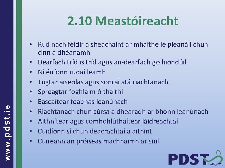 www. pdst. ie 2. 10 Meastóireacht • Rud nach féidir a sheachaint ar mhaithe