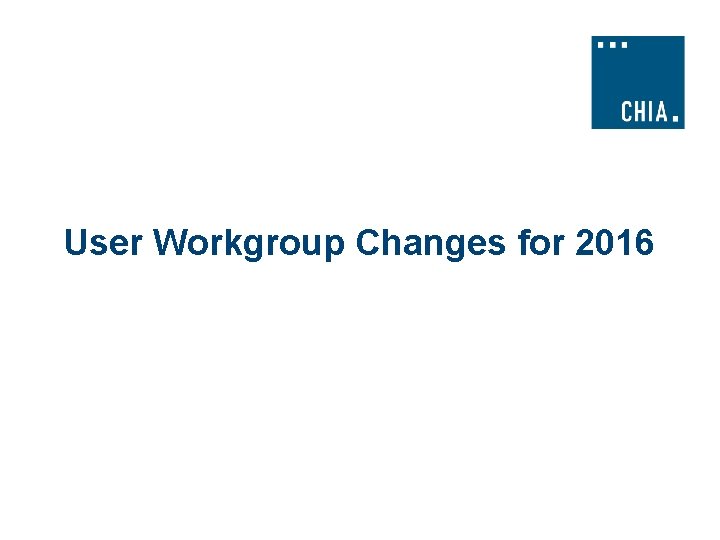 User Workgroup Changes for 2016 