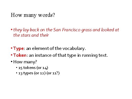How many words? • they lay back on the San Francisco grass and looked